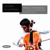 Pablo Ferrández Dvořák Schumann