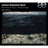 Bach: Die Kunst der Fuge,  Cédric Pescia